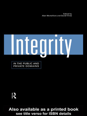 cover image of Integrity in the Public and Private Domains